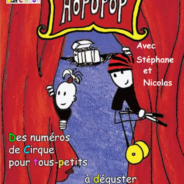 spectacle Hopopop  compagnie Loly circus avec Nicolas Torcheux, Stéphane Gorlier, Meya Abbas_Gréoux-les-Bains