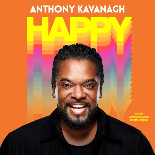 Festival Menton du Rire - Anthony Kavanagh « Happy »_Menton