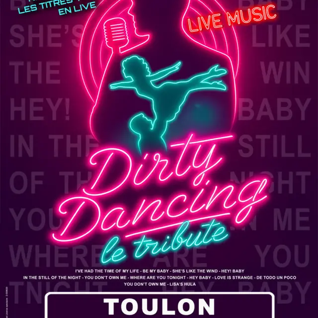 Danse - Dirty Dancing : le tribute_Toulon