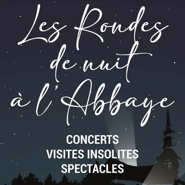 Les Rondes de Nuit à l'Abbaye | 2025