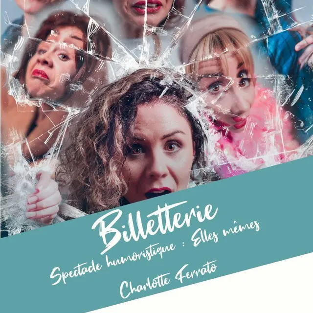 Spectacle humoristique : Elles mêmes - Charlotte Ferrato_Saint-Maximin-la-Sainte-Baume
