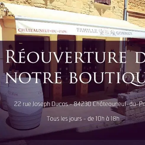 Boutique de la Famille Gonnet à Châteauneuf du Pape