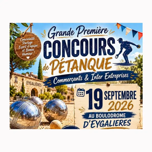Concours de pétanque commerçants et inter entreprises à Eygalières 19.09.26