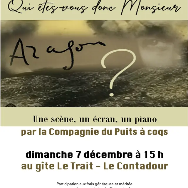 Qui etes vous donc Mr Aragon