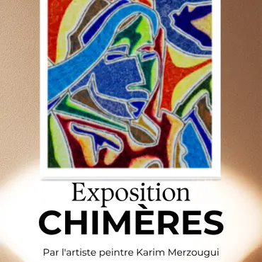 Exposition - Karim Merzougui Chimères_Toulon