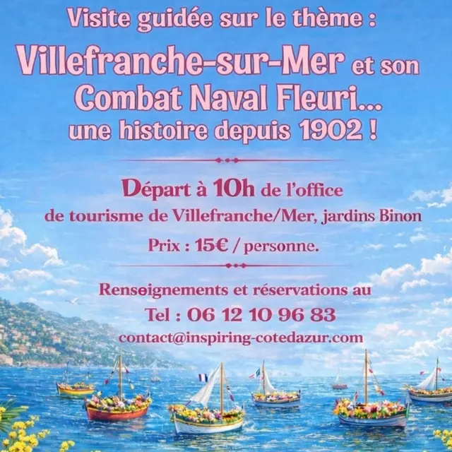 Visite guidée sur le thème : Villefranche/Mer et son Combat Naval Fleuri... une histoire depuis 1902 !_Villefranche-sur-Mer