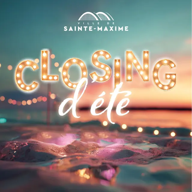Closing d'été_Sainte-Maxime