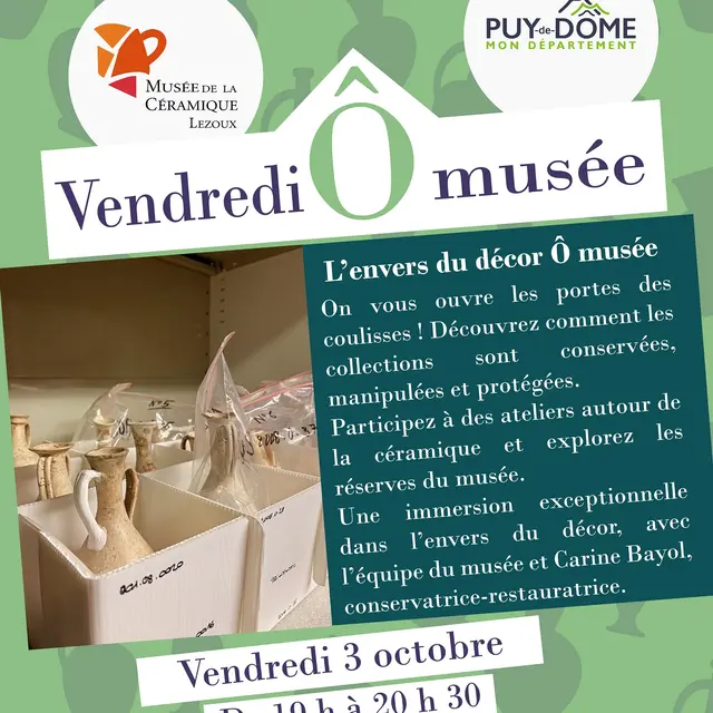 Les vendredis Ô musée - L’envers du décor Ô musée avec Carine Bayol, restauratrice et l’équipe de conservation du musée_Lezoux