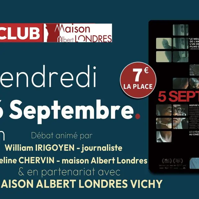 Ciné club, 5 Septembre