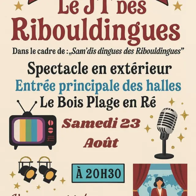 Spectacle Le JT des Ribouldingues par les Ribouldingues_Le Bois-Plage-en-Ré