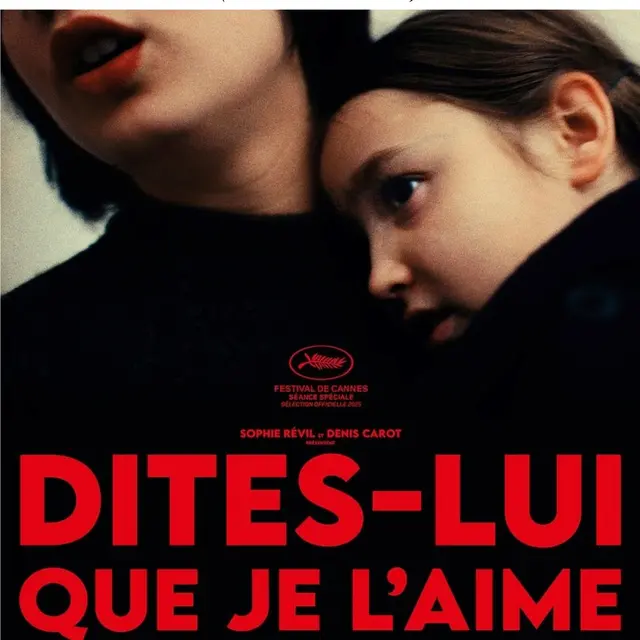 Séance de cinéma : Dites-lui que je l'aime_Pierrefeu-du-Var
