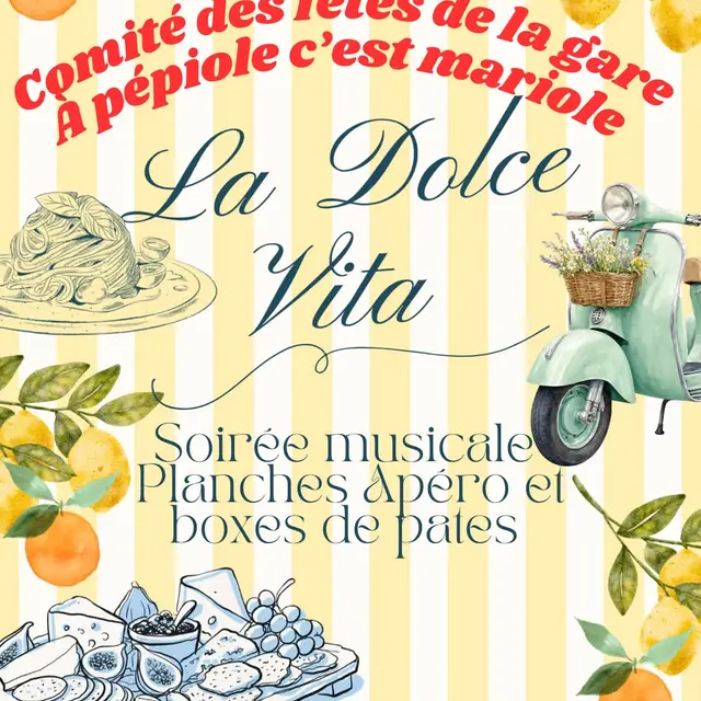 La Dolce Vita - Comité des Fêtes de la Gare_Ollioules
