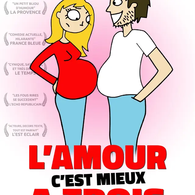 Spectacle - L'amour c'est mieux à 3_Toulon