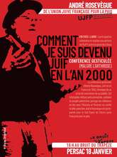 Conférence gesticulée Comment je suis devenu juif en l'an 2000