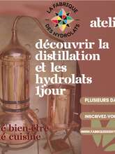 ATELIER DECOUVERTE DES HYDROLATS (DISTILLATION DE PLANTES)