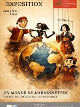 Un monde de marionnettes : voyage au coeur d'un art universel