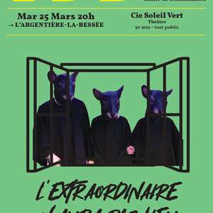 "L'Extraordinaire n'aura pas lieu " par la traversée du théâtre du Briançonnais
