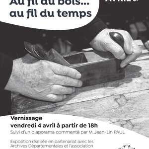 EXPOSITION  " Au fil du Bois... au Fil du Temps"