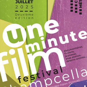 Festival One minute film  à Champcella !