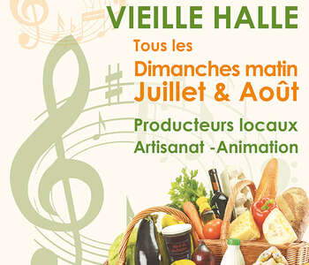 Marché d été de la Vieille Halle (confirmé) Marché d été de la Vieille Halle (confirmé)