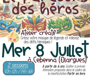 ATELIER CRÉATIF : LE PARCOURS DES HÉROS