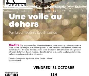 THEATRE "UNE VOILE AU DEHORS" PAR LA CIE LES GRISETTES
