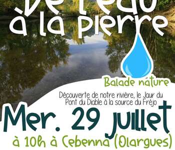 BALADE EN BORD DE RIVIÈRE : DE L’EAU À LA PIERRE