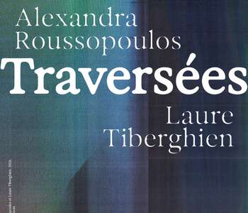 EXPOSITION : TRAVERSÉES