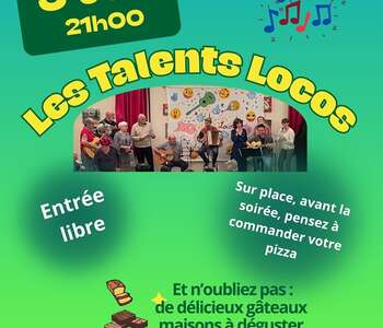 SOIRÉE ANIMÉE "LES TALENTS LOCOS"