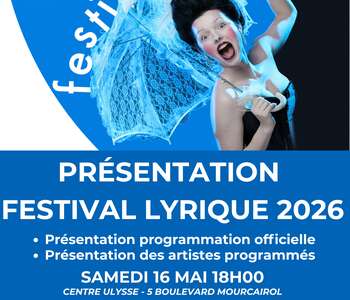 PRÉSENTATION DU FESTIVAL LYRIQUE 2026