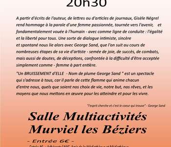 THEATRE - "UN BRUISSEMENT D'ELLE - NOM DE PLUME GEORGE SAND"