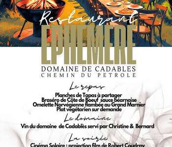 RESTAURANT ÉPHÉMÈRE  ET CINÉMA AU DOMAINE DE CADABLÈS