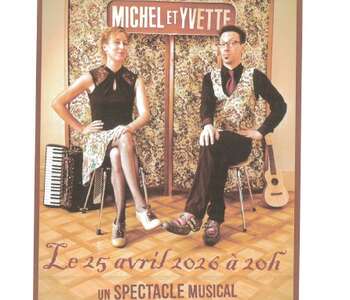 MICHEL & YVETTE - SPECTACLE
