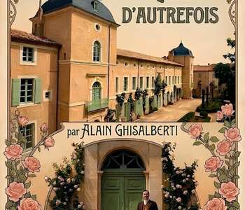 EXPOSITION DE ALAIN GHISALBERTI : SAINT-CHINIAN D'AUTREFOIS