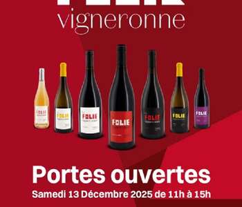 LA FOLIE VIGNERONNE - PORTES OUVERTES