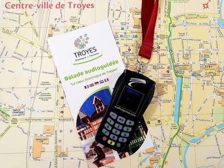 FR : Parcours audio-guidé « Le cœur historique de Troyes » FR : Parcours audio-guidé « Le cœur historique de Troyes »