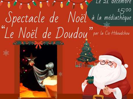 Le Noël de Doudou Le 21 déc 2024