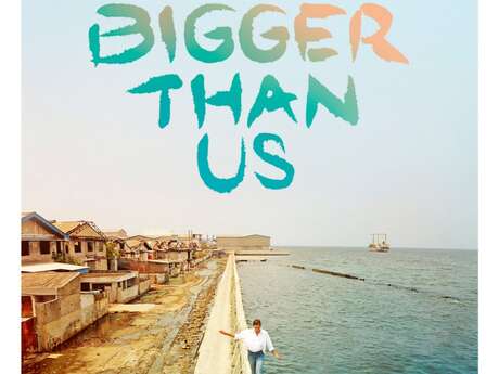 Projection de "Bigger than us" Le 23 mai 2024