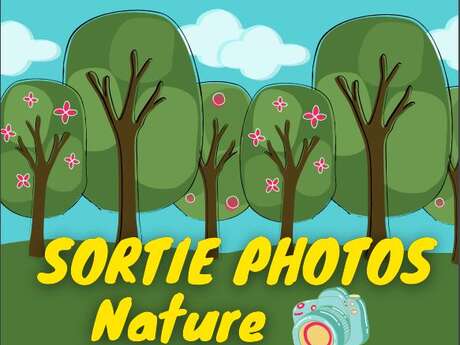 SORTIE PHOTOS NATURE