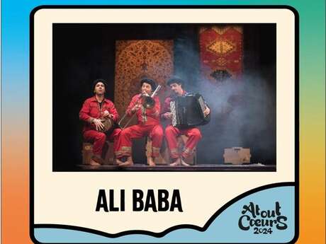 ALI BABA | Festival Atout Coeurs