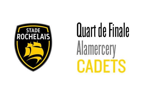 1/4 de finale - Cadets Alamercery