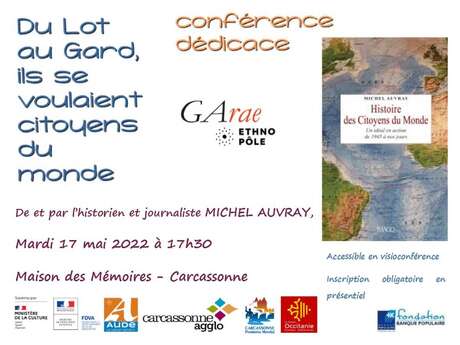 DU LOT AU GARD, ILS SE VOULAIENT CITOYENS DU MONDE DU LOT AU GARD, ILS SE VOULAIENT CITOYENS DU MONDE