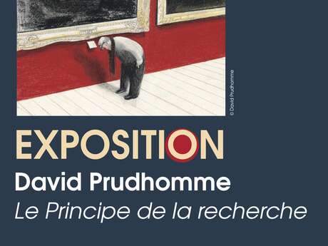 Exposition : David Prudhomme le principe de la recherche