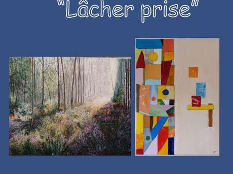 Exposition "Lâcher Prise"