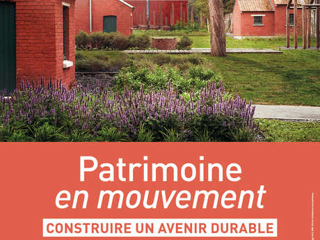 Patrimoine en mouvement - Construire un avenir durable