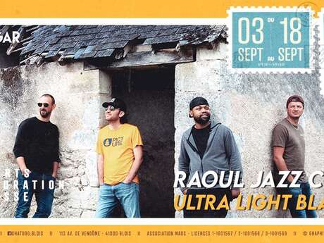 Concert : Raoul Jazz Clan + Ultra Light Blazer Concert : Raoul Jazz Clan + Ultra Light Blazer