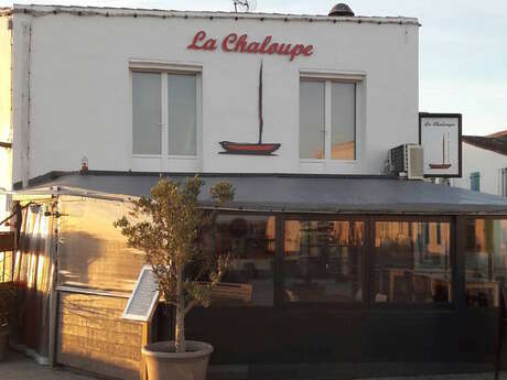 LA CHALOUPE LA CHALOUPE
