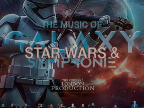 The Music of Star Wars & Galaxy Symphony