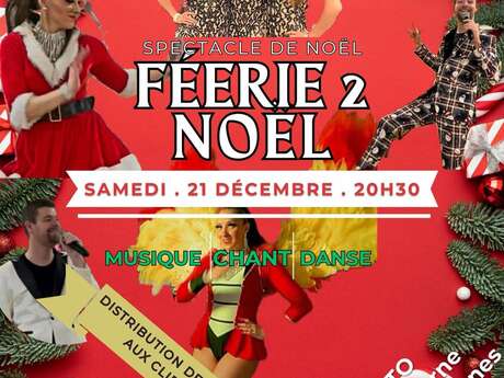 Féerie 2 Noël Le 21 déc 2024