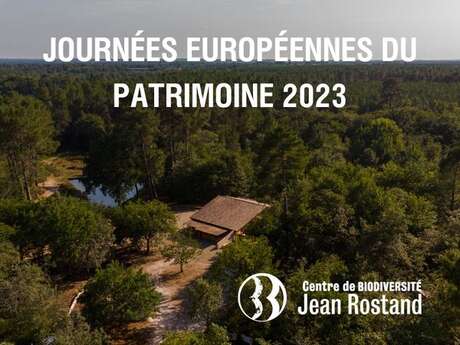 Journées Européenne du Patrimoine / Centre de Biodiversité